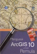 Menguasai Arcgis 10 Untuk Pemula