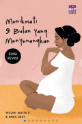 Menikmati 9 Bulan yang Menyenangkan