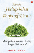 Menuju Hidup Sehat dan Panjang Umur