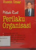 Metode Riset Perilaku Organisasi