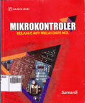 Mikrokontroler: Belajar AVR Mulai dari Nol
