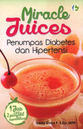 Miracle Juices ; penumpas diabetes dan hipertensi
