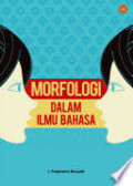 Morfologi Dalam Ilmu Bahasa