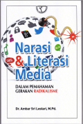 Narasi dan Literasi Media Dalam Pemahaman Gerakan Radikalisme