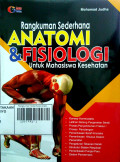 Rangkuman Sederhana Anatomi & Fisiologi untuk mahasiswa kesehatan