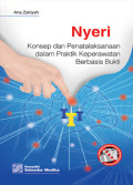 NYERI ; Konsep dan Penatalaksanaannya dalam Praktik Keperawatan Berbasis Bukti