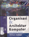 Organisasi & Arsitektur Komputer Rancangan Kinerja, Jilid 1