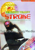 Penyakit Pemicu STROKE (Dilengkapi Posyandu Lansia Dan Posbindu PTM)