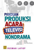 Panduan Produksi Acara Televisi NonDrama