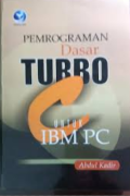 Pemrograman Dasar Turbo C Untuk IBM PC