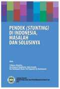 Pendek ( Stunting ) di Indonesia, Masalah dan solusinya