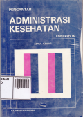 Pengantar Administrasi Kesehatan , edisi Kedua