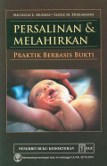 Persalinan & melahirkan: praktik berbasis bukti