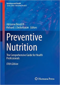 Preventive Nutrition : the comprehensive guide for health professionals 5th edition