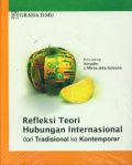 Refleksi Teori Hubungan Internasional dari Tradisional ke Kontemporer