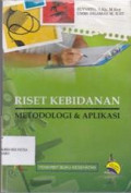 Riset Kebidanan ; Metodologi & Aplikasi