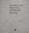 Introductory Maternity & Pediatric Nursing