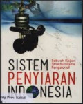 Sistem Penyiaran Indonesia : Kajian Strukturalisme Fungsional