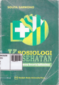 Sosiologi Kesehatan ; Beberapa Konsep Beserta Aplikasinya