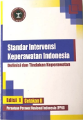 Standar Intervensi Keperawatan Indonesia, Edisi 1 Cetakan III