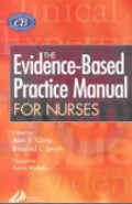 The Evidence-Based Practice Manual For Nurses