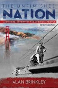 The Unfinished Nation: A Concise History of the American People 7th Edition