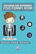 MENGENAL DAN MEMAHAMI FISIOTERAPI ANAK