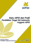 Buku AIPGI dan Profil Pendidikan Tinggi Gizi Indonesia Anggota AIPGI 2016
