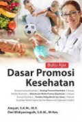 Buku ajar dasar promosi kesehatan