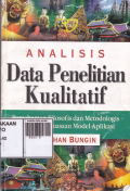 Analisis data penelitian kualitatif : Pemahamaan filosofis dan metodologis ke arah penguasaan model aplikasi