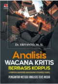 Analisis Wacana Kritis Berbasis Korpus (Corpus-Assisted Discourse Studies/CADS)