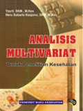 ANALISIS MULTIVARIAT UNTUK PENELITIAN KESEHATAN
