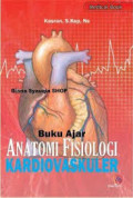 Buku Ajar Anatomi Fisiologi Kardiovaskuler
