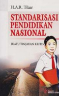 Standarisasi Pendidikan Nasional : Suatu Tinjauan Kritis