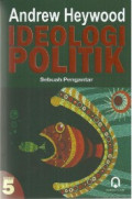 Ideologi Politik : Sebuah Pengantar