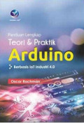 Panduan Lengkap Teori dan Praktik Arduino Berbasis Iot Industri 4.0