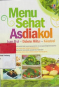 Menu sehat Asdiakol : Asam Urat, Diabetes Militus dan Kolesterol
