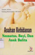 Asuhan Kebidanan Neonatus, Bayi dan Anak Balita