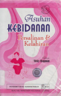 Asuhan Kebidanan ; Persalinan & Kelahiran