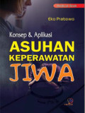 Konsep & Aplikasi Asuhan Keperawatan jiwa