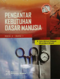 Pengantar Kebutuhan Dasar Manusia , edisi 2 - Buku 1