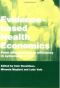 Evidence-based Health Economics : From effectiveness to efficiency in systematic review