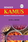 Bender ; Kamus Nutrisi & Teknologi Pangan , edisi 8