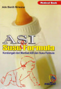 ASI & SUSU FORMULA: kandungan dan manfaat asi dan susu formula