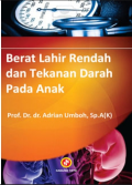 Berat Lahir Rendah dan Tekanan Darah Pada Anak