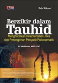 BERZIKIR DALAM TAUHID (menghadirkan ketentraman jiwa dan pencegahan penyakit psikosomatik)