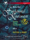 Buku Ajar Fundamental keperawatan ; konsep, prose, dan praktik , edisi 4 volume 1