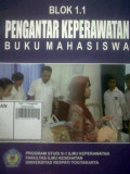 Blok 1.1 Pengantar Keperawatan