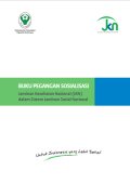 Buku  Pegangan  Sosialisasi  Jaminan  Kesehatan  Nasional  ( JKN )  dalam  Sistem  Jaminan  Sosial .pdf