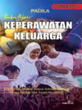 Buku Ajar Keperawatan Keluarga: Dilengkapi Aplikasi Kasus Askep Keluarga Terapi Herbal dan Terapi Modalitas